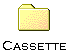 Cassette